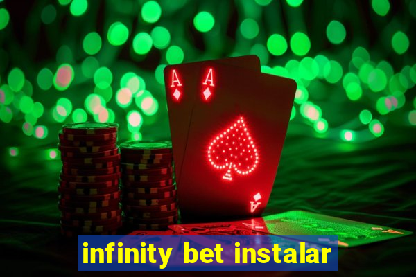 infinity bet instalar